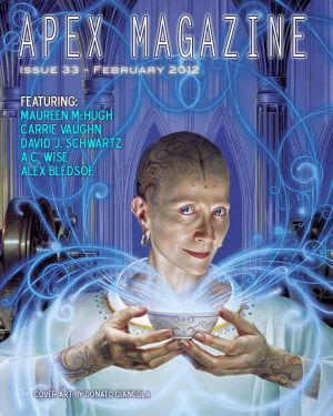 [Magazine of Literary, Adventure, Fantasy 33] • Apex Magazine Issue 33